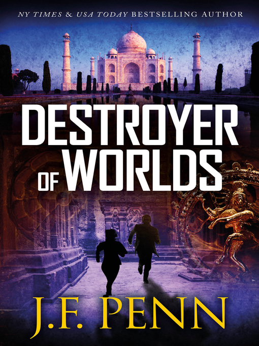 Title details for Destroyer of Worlds by J.F.Penn - Available